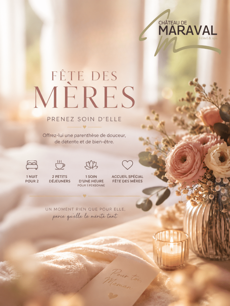 Offre fête des mères du château de Maraval.